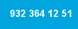 932 364 12 51 932 364 12 51